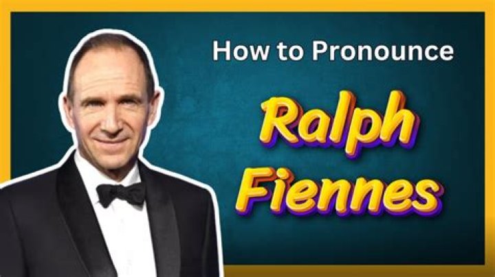 How to Pronounce Ralph Fiennes: A Comprehensive Guide to Mastering the Name of the Esteemed Actor