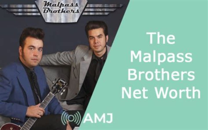 Malpass Brothers Net Worth: A Comprehensive Guide to Their Wealth and Career