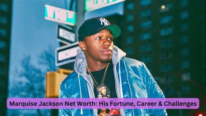 Marquise Jackson Net Worth: A Comprehensive Guide to His Wealth, Career, and Achievements