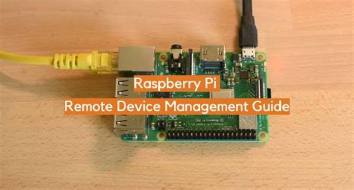 Raspberry Pi Remote Device Management Software Free: A Comprehensive Guide